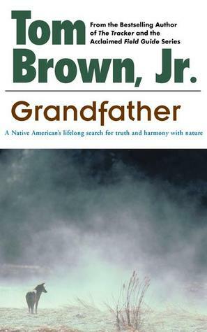 Grandfather by Tom Brown Jr.