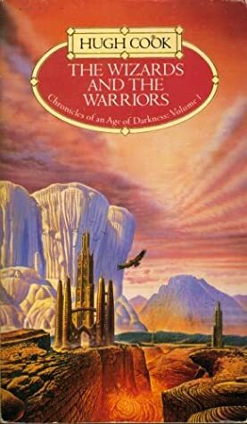 The Wizards and the Warriors by Hugh Cook