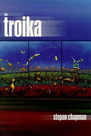 The Troika by Stepan Chapman