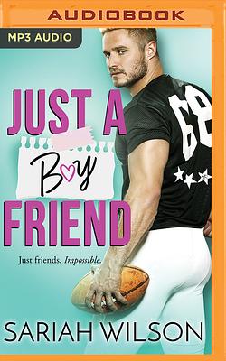 Just a Boyfriend by Sariah Wilson