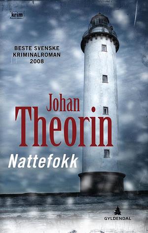 Nattefokk by Johan Theorin