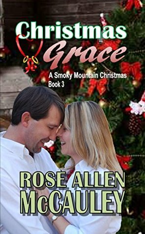 Christmas Grace by Rose Allen McCauley