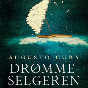 Drømmeselgeren by Augusto Cury