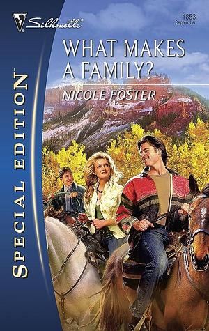 What Makes a Family? by Nicole Foster
