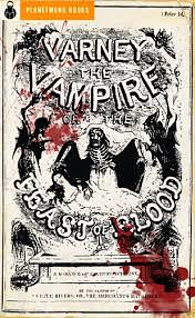 Varney, the Vampyre, or, The Feast of Blood by James Malcolm Rymer