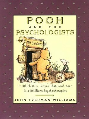 Pooh and the Psychologists by John Tyerman Williams, Ernest H. Shepard, A.A. Milne