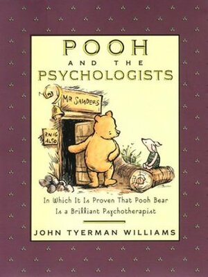 Pooh and the Psychologists by Ernest H. Shepard, John Tyerman Williams, A.A. Milne