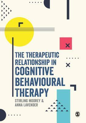 The Therapeutic Relationship In The Cognitive Behavioral Psychotherapies by Robert L. Leahy, Paul A. Gilbert