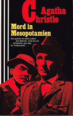 Mord in Mesopotamien: Übertr. aus dem Engl by Agatha Christie