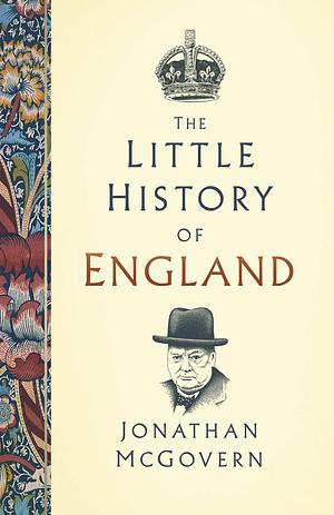 The Little History of England by Jonathan McGovern
