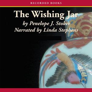 The Wishing Jar by Penelope J. Stokes