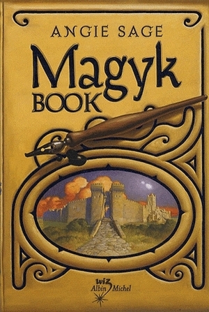Magyk Book by Angie Sage, Nathalie Serval, Mark Zug