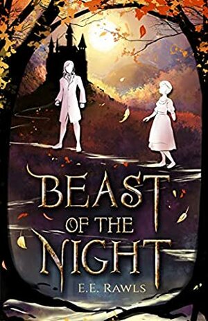 Beast of the Night by E.E. Rawls, Elizabeth Rawls