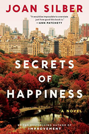 Secrets of Happiness by Joan Silber