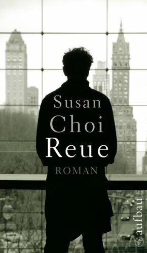 Reue by Susan Choi, Annette Hahn