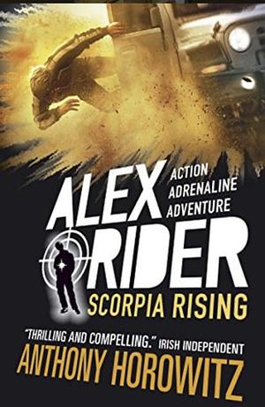 Scorpia Rising by Anthony Horowitz