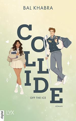 Collide by Bal Khabra