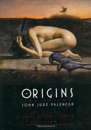 Origins: The Art of John Jude Palencar by John Jude Palencar