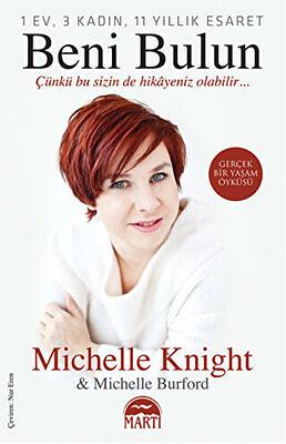 Beni Bulun - Çünkü Bu Sizin de Hikâyeniz Olabilir by Michelle Knight