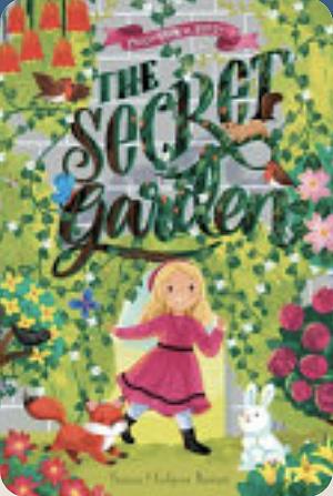 Once Upon a Story: The Secret Garden by Frances Hodgson Burnett