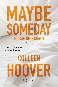Forse un giorno by Colleen Hoover