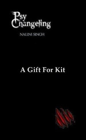 A Gift for Kit by Nalini Singh