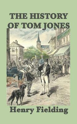 The History of Tom Jones by Henry Fielding