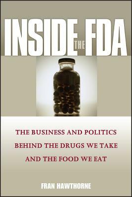 Inside the FDA by Fran Hawthorne