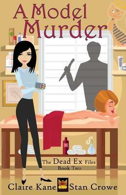 A Model Murder by Stan Crowe, Claire Kane