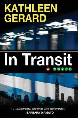 In Transit by Kathleen Gerard
