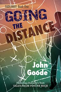 Going the Distance by John Goode