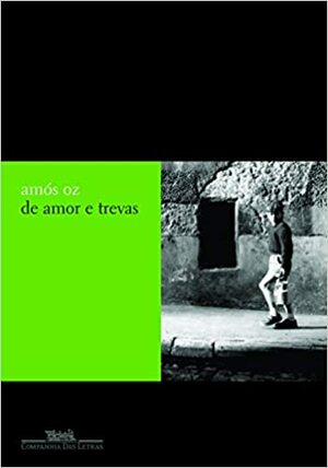 De Amor e Trevas by Amos Oz