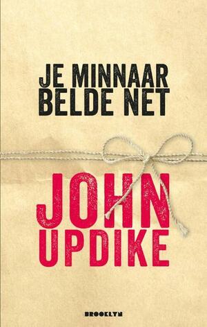 Je minnaar belde net: het verhaal van de Maples by John Updike