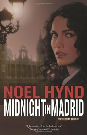 Midnight in Madrid by Noel Hynd