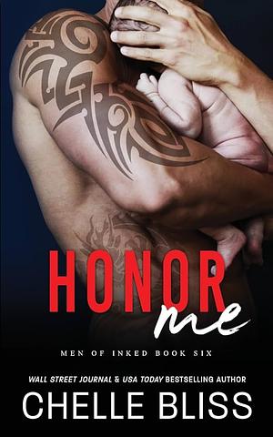 Honor Me by Chelle Bliss