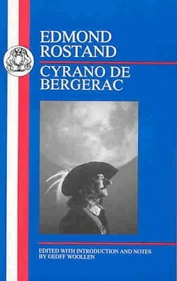 Rostand: Cyrano de Bergerac by Edmond Rostand