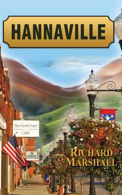Hannaville by Richard Marshall