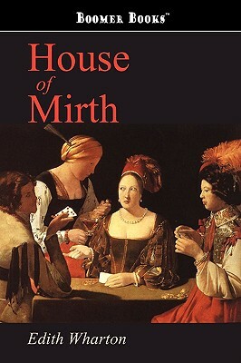 House of Mirth by Edith Wharton