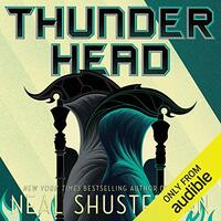 Thunderhead by Neal Shusterman