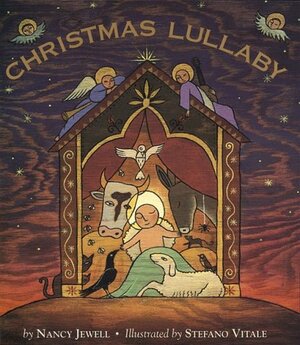 Christmas Lullaby by Nancy Jewell