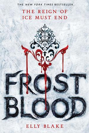 Frostblood by Elly Blake