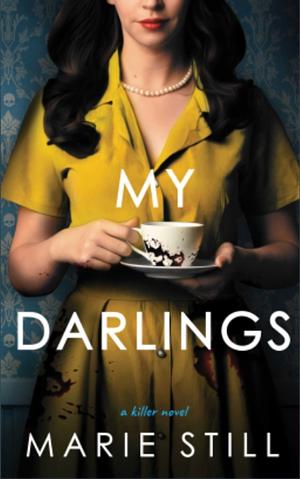 My Darlings by Marie Still