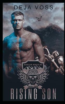 Rising Son: Mountain Misfits MC Book 4 by Deja Voss