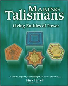 Making Talismans: Living Entitles of Power by Andrea Neff, Nick Farrell