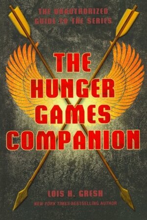 Hunger Games Companion by Lois H. Gresh