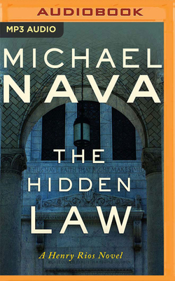 The Hidden Law: A Henry Rios Novel by Michael Nava