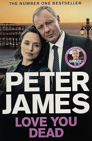 Love You Dead by Peter James