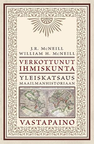 Verkottunut ihmiskunta by John Robert McNeill, William H. McNeill