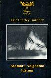 Saamatu valgekrae juhtum by Erle Stanley Gardner