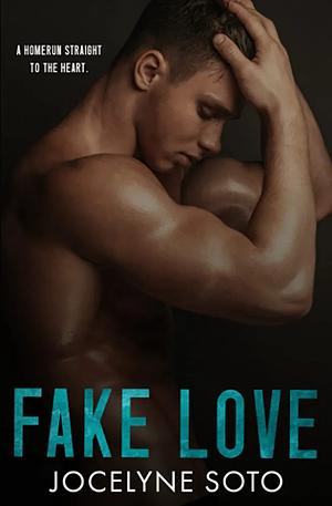 Fake Love by Jocelyne Soto